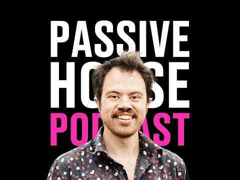 Passivhaus Accelerator Podcast — Episode 196