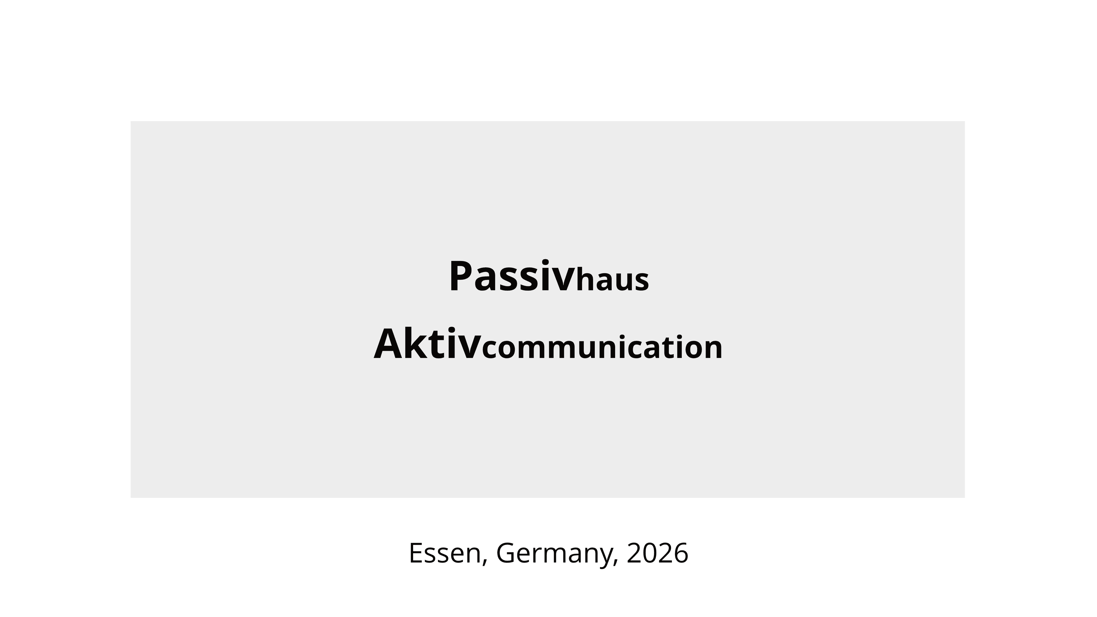 Passivhaus, AktivCommunication